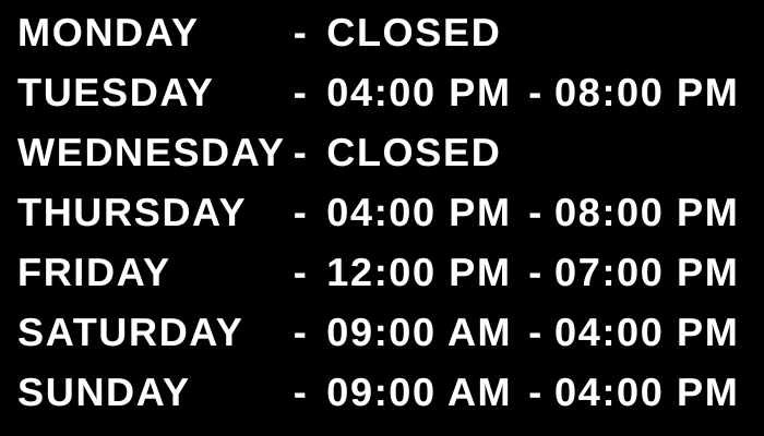 Store hours: Closed Mon, Wed; Open Tue, Thu 4-8pm, Fri 12-7pm, Sat-Sun 9am-4pm.